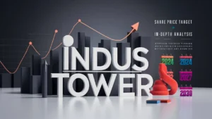 Indus Towers Share Price Target 2024, 2025, 2026, 2027, 2030